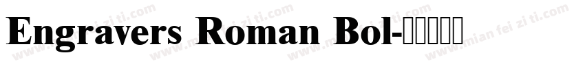 Engravers Roman Bol字体转换
